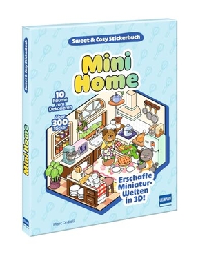 Ullmann Medien (Hrsg.). Sweet & Cosy Stickerbuch: Mini Home - Erschaffe Miniaturwelten in 3D! 10 Räume zum Dekorieren und gestalten mit über 300 ablösbaren Folien-Stickern | ab 5 Jahren. Ullmann Medien GmbH, 2026.