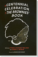 Centennial Celebration of the Brownies' Book