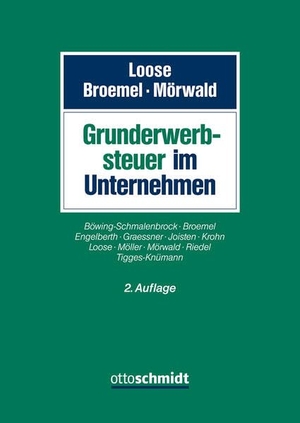 Loose, Matthias / Karl Broemel et al (Hrsg.). Grunderwerbsteuer im Unternehmen. Schmidt , Dr. Otto, 2025.
