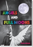 Angels and Full moons