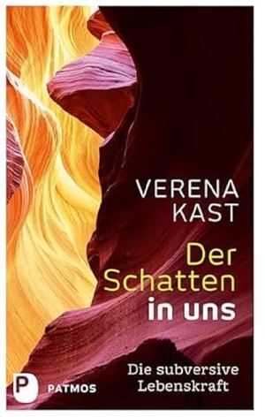 Kast, Verena. Der Schatten in uns - Die subversive Lebenskraft. Patmos-Verlag, 2016.