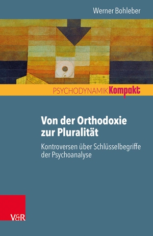 Bohleber, Werner. Von der Orthodoxie zur Pluralität - Kontroversen über Schlüsselbegriffe der Psychoanalyse. Vandenhoeck + Ruprecht, 2019.