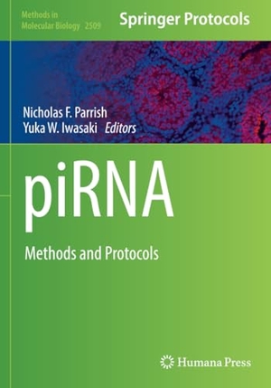 Iwasaki, Yuka W. / Nicholas F. Parrish (Hrsg.). piRNA - Methods and Protocols. Springer US, 2023.