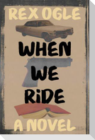 When We Ride
