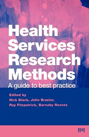 Black / Brazier et al. Health Services Research Methods A. John Wiley & Sons, 1998.