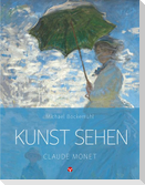 Kunst sehen - Claude Monet