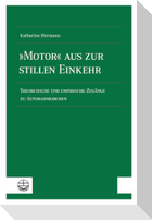 'Motor' aus zur stillen Einkehr
