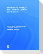 International History of the Twentieth Century and Beyond