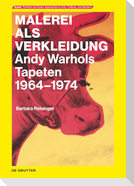 Malerei als Verkleidung
