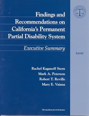 Stern, Rachel Kaganoff / Peterson, Mark A et al. Findings and Recommendations on California's Permanent Partial Disability System - Executive Summary. RAND Corporation, 1998.