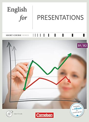 Grussendorf, Marion. Business Skills B1-B2. English for Presentations. Kursbuch mit CD. Cornelsen Verlag GmbH, 2014.
