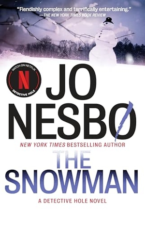 Nesbo, Jo. The Snowman - A Harry Hole Novel (7). Penguin Random House LLC, 2012.