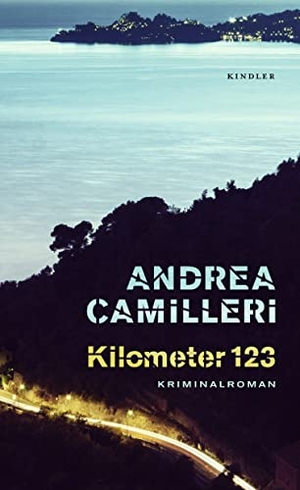 Camilleri, Andrea. Kilometer 123. Kindler Verlag, 2020.