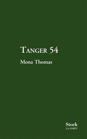 Thomas-M. Tanger 54. Editions Stock, 2021.