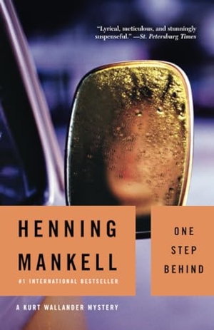 Mankell, Henning. One Step Behind. Knopf Doubleday Publishing Group, 2003.