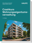 Crashkurs Wohnungseigentumsverwaltung