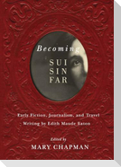 Becoming Sui Sin Far