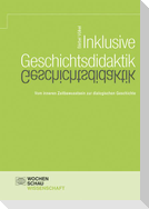 Inklusive Geschichtsdidaktik