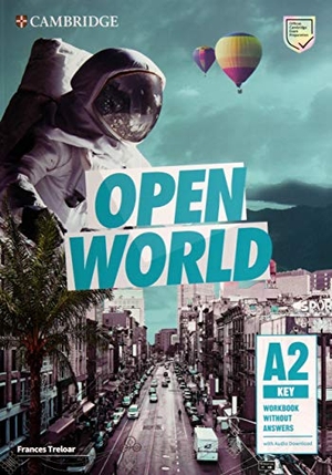 Treloar, Frances. Open World Key Workbook Without Answers with Audio Download. Cambridge University Press, 2019.