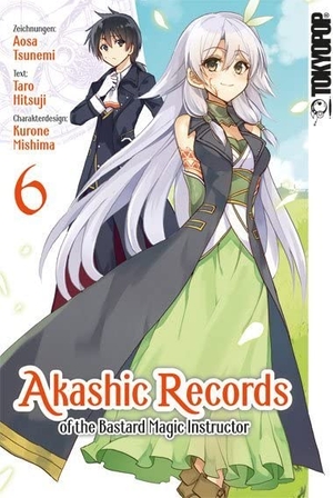 Tsunemi, Aosa / Mishima, Kurone et al. Akashic Records of the Bastard Magic Instructor 06. TOKYOPOP GmbH, 2020.