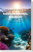 Good morning, Church!