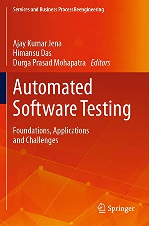 Jena, Ajay Kumar / Himansu Das et al (Hrsg.). Automated Software Testing - Foundations, Applications and Challenges. Springer, 2021.