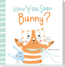 Have You Seen Bunny?
