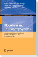 Blockchain and Trustworthy Systems