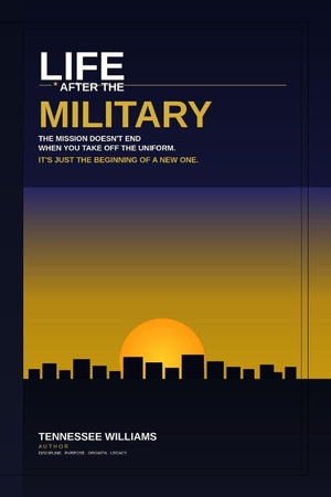 Williams, Tennessee / Tennessee Williams. Life After The Military by Tennessee Williams. Independently published, 2026.