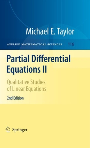 Taylor, Michael E.. Partial Differential Equations II - Qualitative Studies of Linear Equations. Springer, 2012.