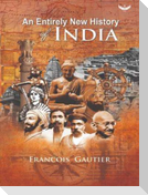 An Entirely New History of India