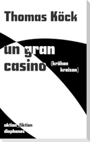 un gran casino (krähen kreisen)