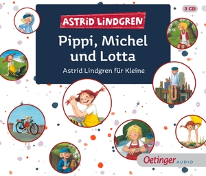 Lindgren, Astrid. Pippi, Michel und Lotta - Astrid Lindgren für Kleine. Oetinger Media GmbH, 2021.