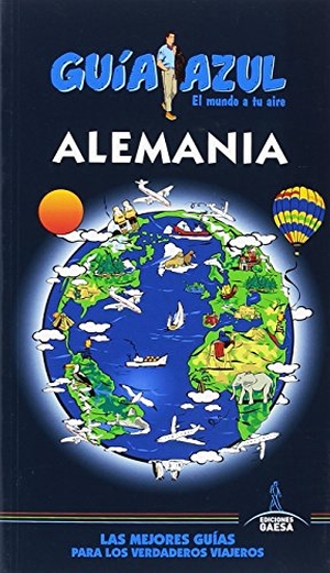 Ingelmo Sánchez, Ángel / Ledrado Villafuertes, Paloma et al. Alemania. Guías Azules de España, S.A., 2018.