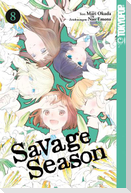 Savage Season 08