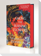 Among the Burning Flowers