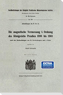 Die magnetische Vermessung I. Ordnung des Königreichs Preußen 1898 bis 1903