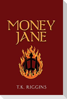 Money Jane