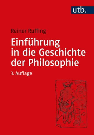 Ruffing, Reiner. Einführung in die Geschichte der Philosophie. UTB GmbH, 2021.