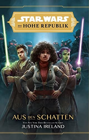 Ireland, Justina. Star Wars: Die Hohe Republik - Aus den Schatten. Panini Verlags GmbH, 2021.