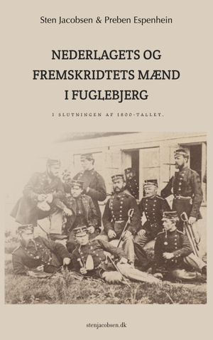 Jacobsen, Sten / Preben Espenhein. Nederlagets og fremskridtets mænd i Fuglebjerg i slutningen af 1800-tallet. Books on Demand, 2022.