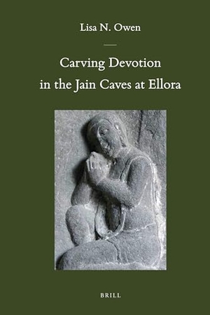 Owen, Lisa. Carving Devotion in the Jain Caves at Ellora. Brill, 2012.