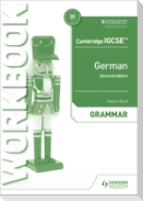 Cambridge IGCSE(TM) German Grammar Workbook