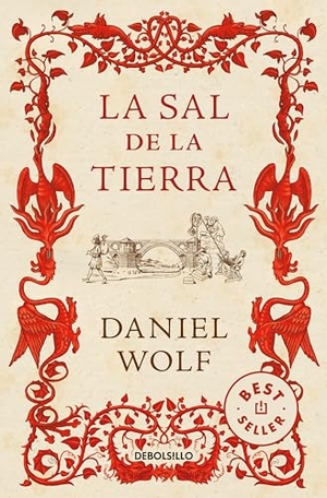 Fortea, Carlos / Daniel Wolf. La sal de la tierra. Punto de Lectura, 2016.