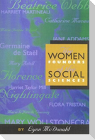 The Women Founders of the Social Sciences