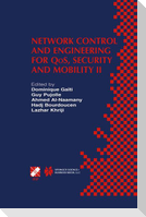 Network Control and Engineering for QoS, Security and Mobility II
