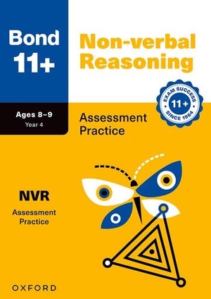 Primrose, Alison / Andrew Baines. Bond 11+ Non-verbal Reasoning Assessment Practice Papers Age 8-9 | For GL Assessment & other 11 plus exams. Oxford University Press, 2026.