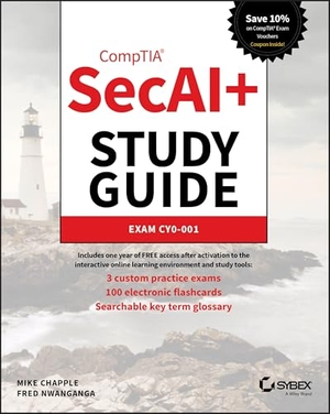 Nwanganga, Fred / Mike Chapple. CompTIA SecAI+ Study Guide - Exam CY0-001. John Wiley & Sons Inc, 2026.