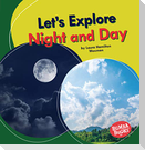 Let's Explore Night and Day