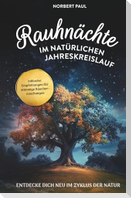 Rauhnächte im natürlichen Jahreskreis